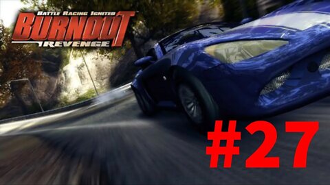 Burnout Revenge - Episode 27