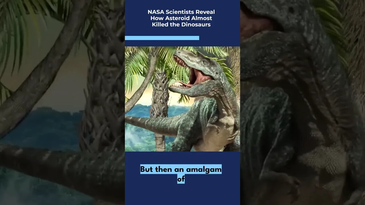 nasa scientists reveal how asteroid almost killed the dinosaurs