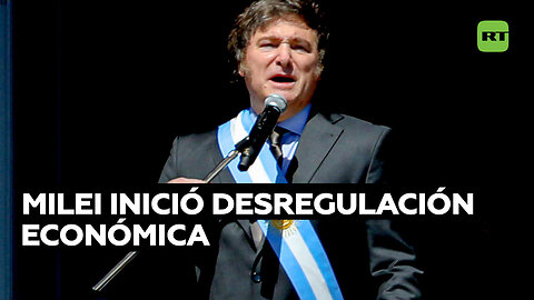 Milei inició la desregulación económica en medio del descontento popular