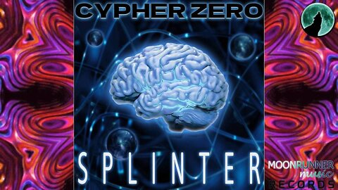 Cypher Zero - Splinter (EDM Track)