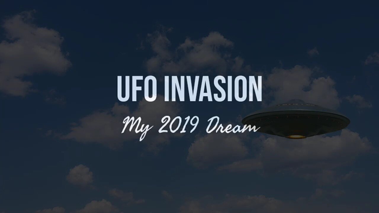 UFO Invasion - Biblical End Of Days Dream
