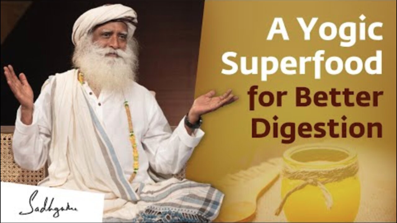 A Yogic Superfood for Better Digestion | Sadhguru