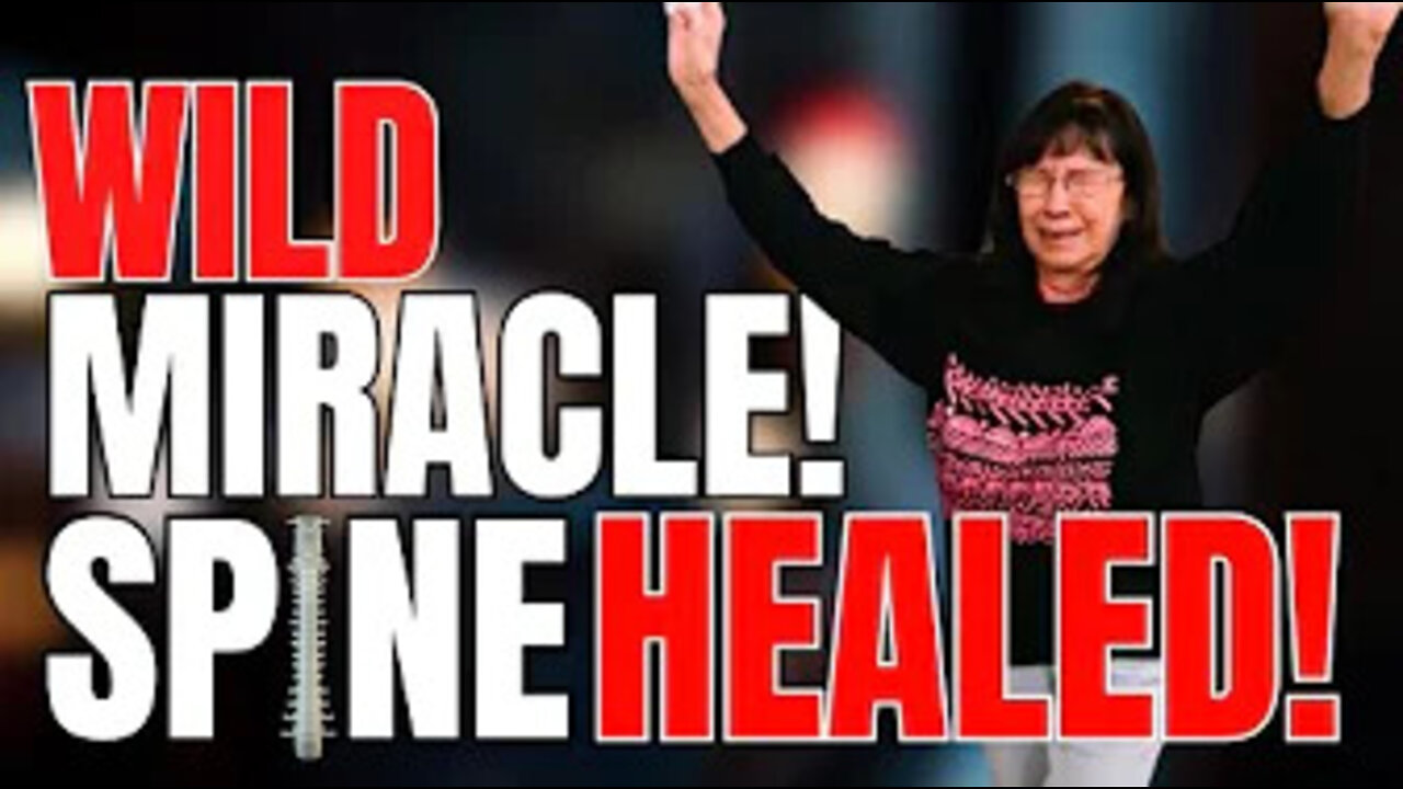 Watch This WILD MIRACLE! Woman's Compressed Spine HEALED!