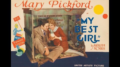 MY BEST GIRL 1927 Mary Pickford & Charles Rogers FULL MOVIE #65 AFI BEST SILENT FILMS