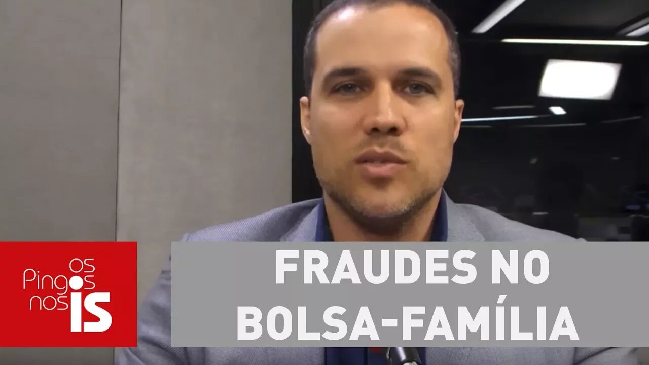 Felipe comenta fraudes no Bolsa-Família