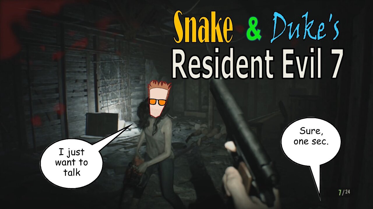 Snake & Duke's Resident Evil 7