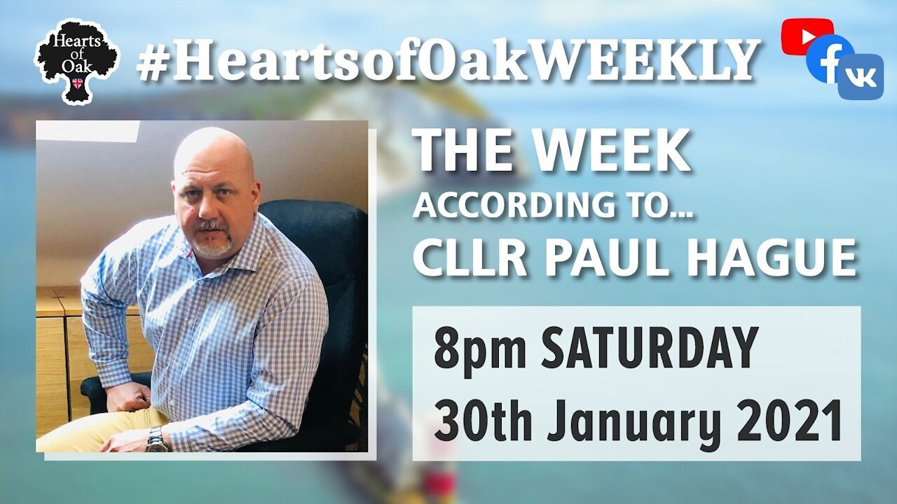 The Week According To Cllr Paul Hague 30.1.21