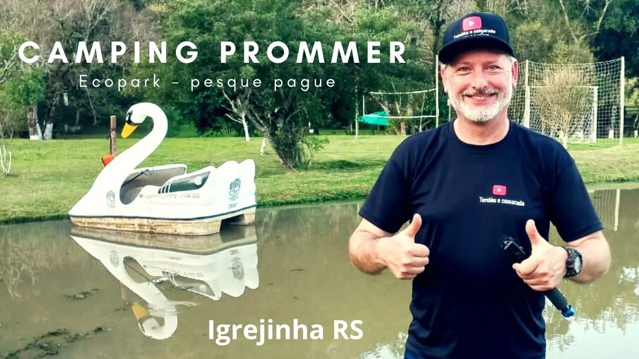 PROMMER CAMPING, ECOPARK, ADVENTURE E PESQUE PAGUE - IGREJINHA /RS #tendeuecoisarada #acampamento