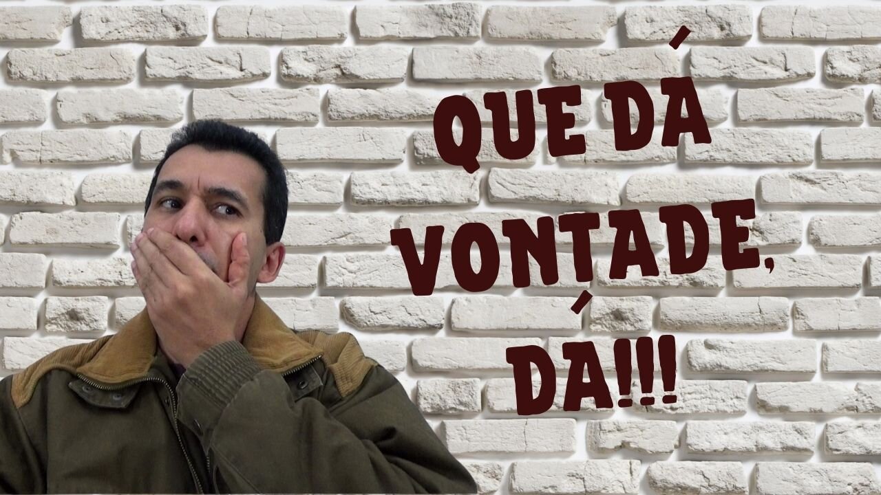 QUANDO DÁ VONTADE DE MANDAR TUDO PRA...