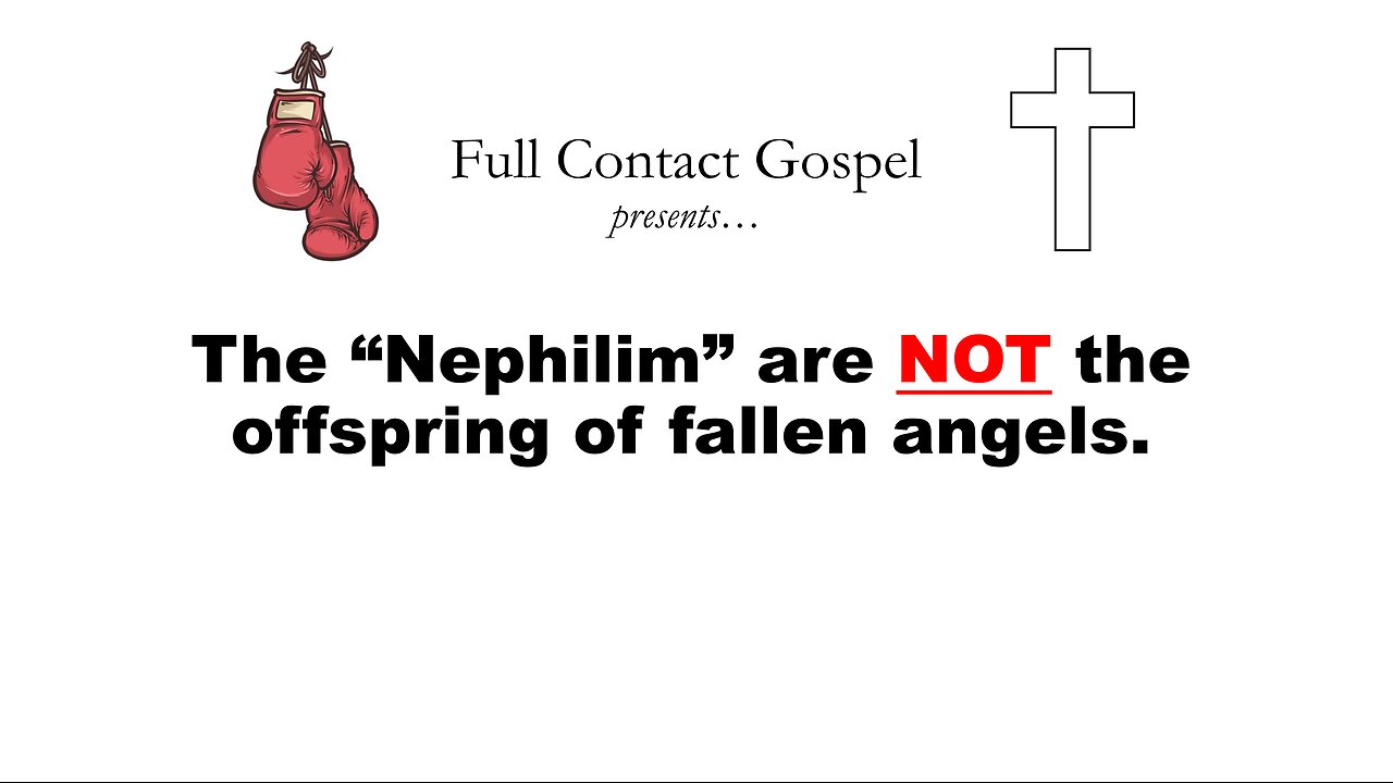 The Nephilim are NOT the Offspring of Fallen Angels!