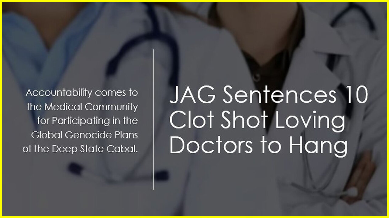 JAG Sentences 10 Clot Shot Loving Doctors to Hang