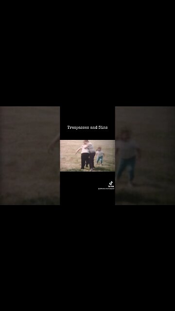Trespasses and Sins #shortvideo #shortsvideo #subscribe #reels #short