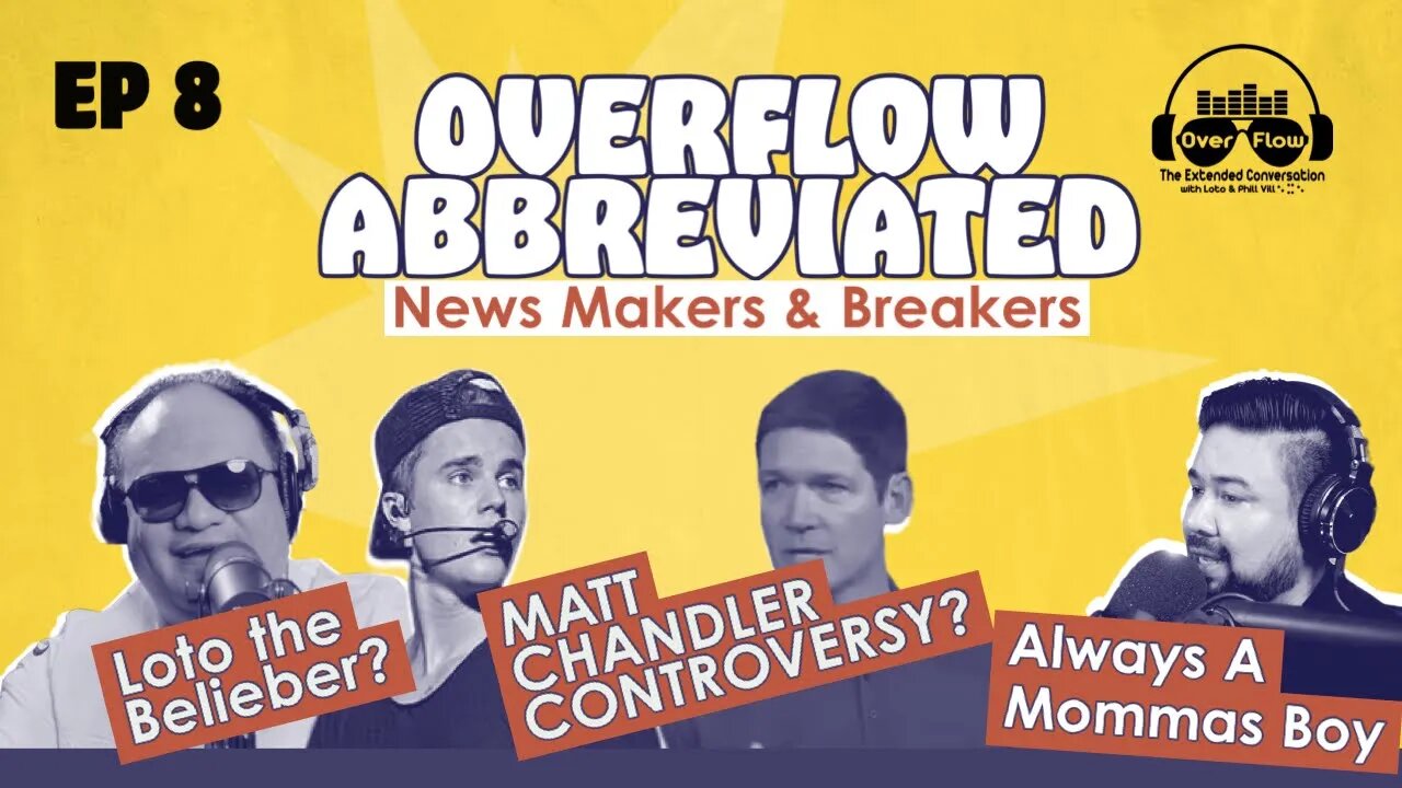 8. Overflow Abbreviated: Matt Chandler Controversy? $94,000 Court Order | Ep. 8]