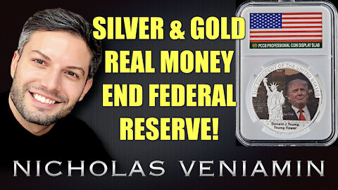 Mark & Danielle Discusses Silver & Gold, Real Money, End Federal Reserve with Nicholas Veniamin