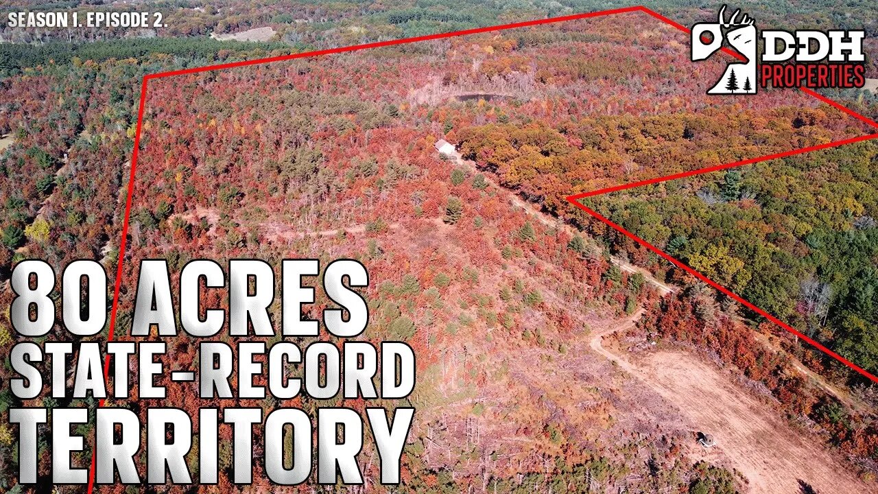 80 Acre State-Record Territory | DDH Properties Season 1. Episode 2.