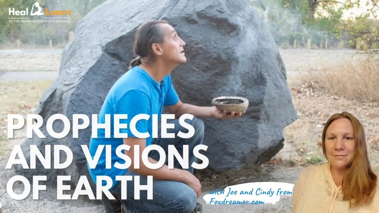 Visions and Prophecies of the Future of Earth with Joe Foxdreamer