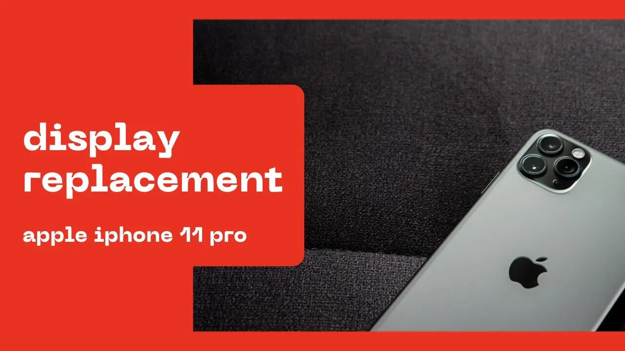 Iphone 11 Pro, screen replacement, repair video