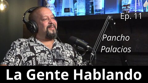Ep. 11 Pancho Palacios - No compres casa sin papeles!!!