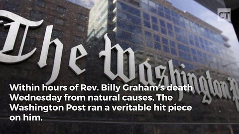 WaPo Runs Sickening Hit Piece on Billy Graham Hours After His Death