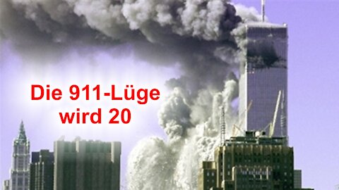 02 Die 911-Lüge wird 20 – Sie wurde mit Afghanistan besiegt und fördert Kampfesmut im Corona-Krieg