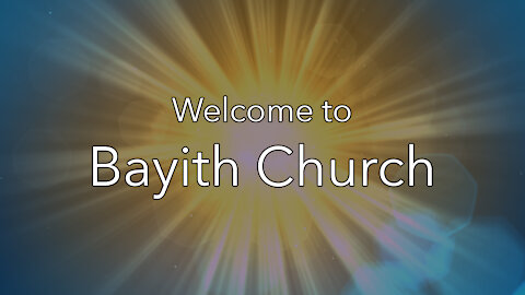Bayith Church Archive: March 1, 2020