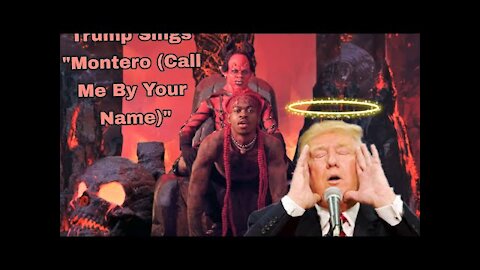 Lil Trump X - Montero (Call Me By Your Name )