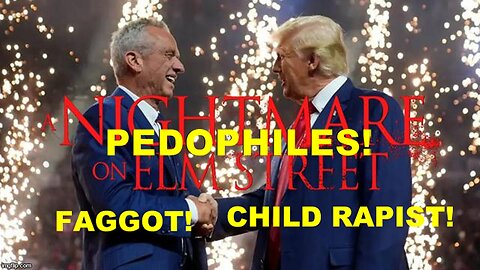 SMHP: Pedophile Faggot Psyop RFK JR and Pedophile Psyop Trump in Plain Sight!