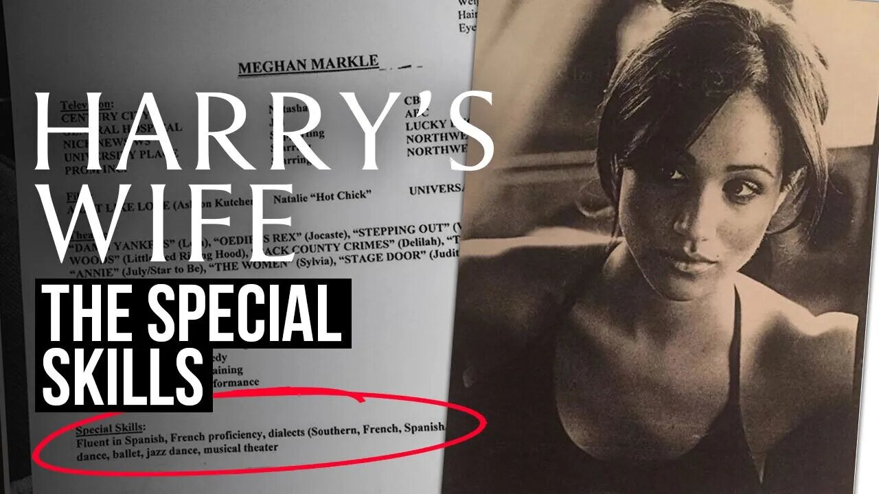 Harry´s Wife : The Special Skills (Meghan Markle)