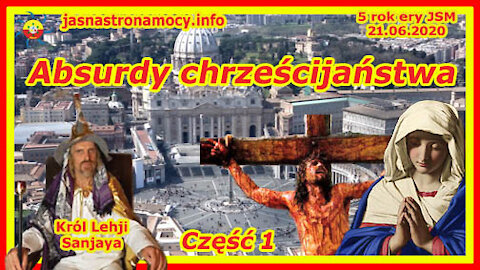 Absurdy Chrześcijaństwa Cześć 1