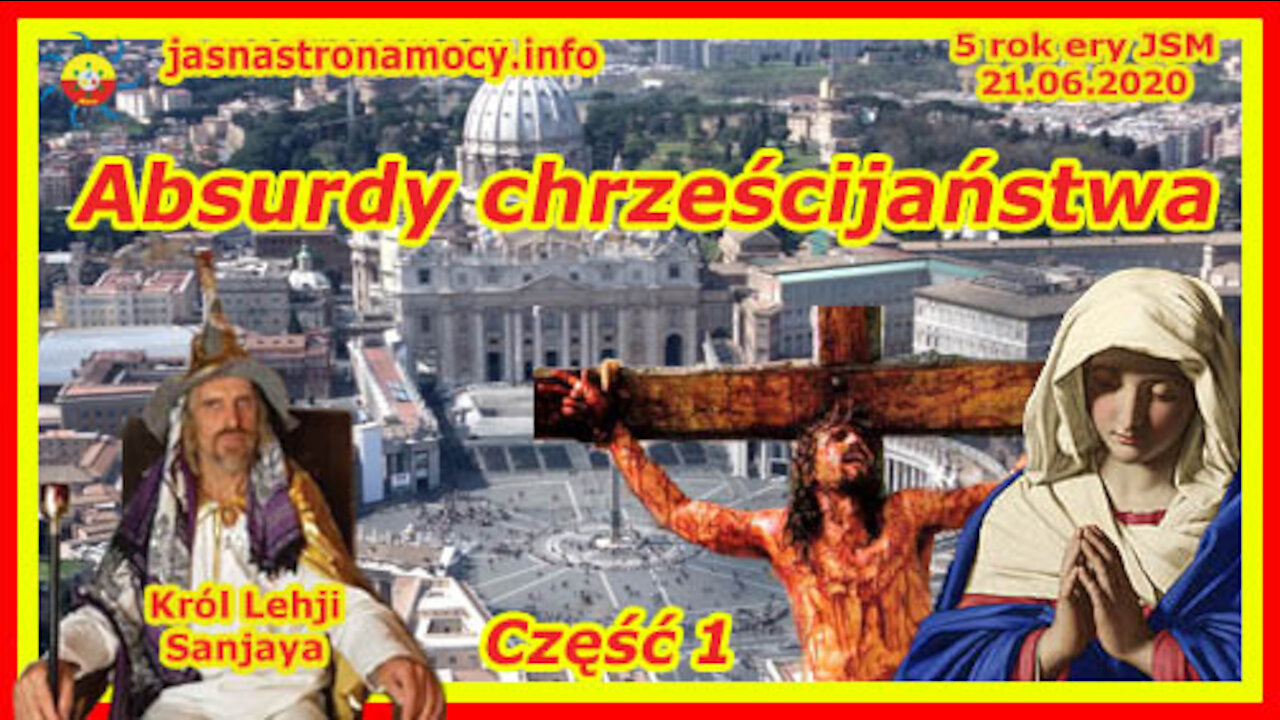 Absurdy Chrześcijaństwa Cześć 1