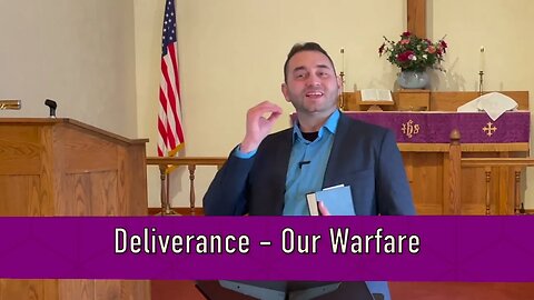 Deliverance Our Warfare