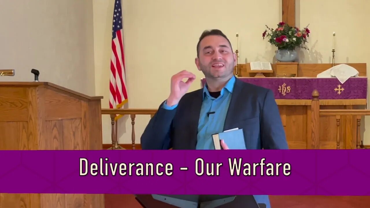 Deliverance Our Warfare