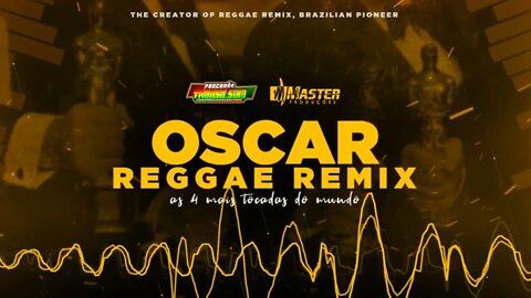 OSCAR REGGAE 2022 AS 4 MAIS TOCADAS DO MUNDO(THE MOST PLAYED IN THE WORLD)MASTER PRODUÇÕES