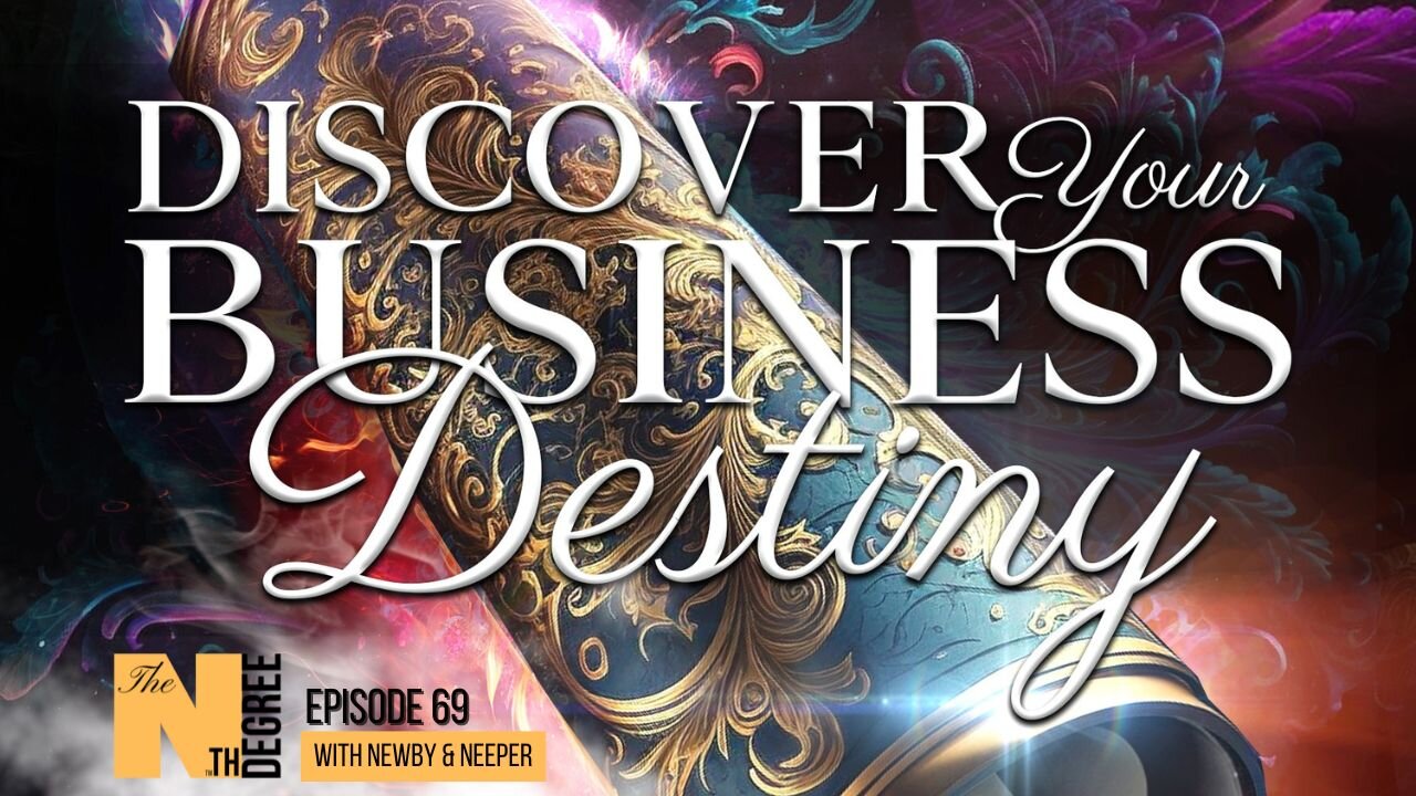 69: Discover Your Destinyl - The Nth Degree