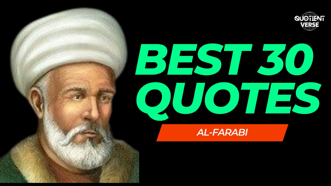 "Wisdom of Al-Farabi: Inspirational Quotes for Modern Life" You Really Need To Know Before Life Ends