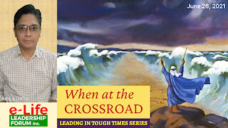 When at the Crossroad (Leading in Tough Times Series)