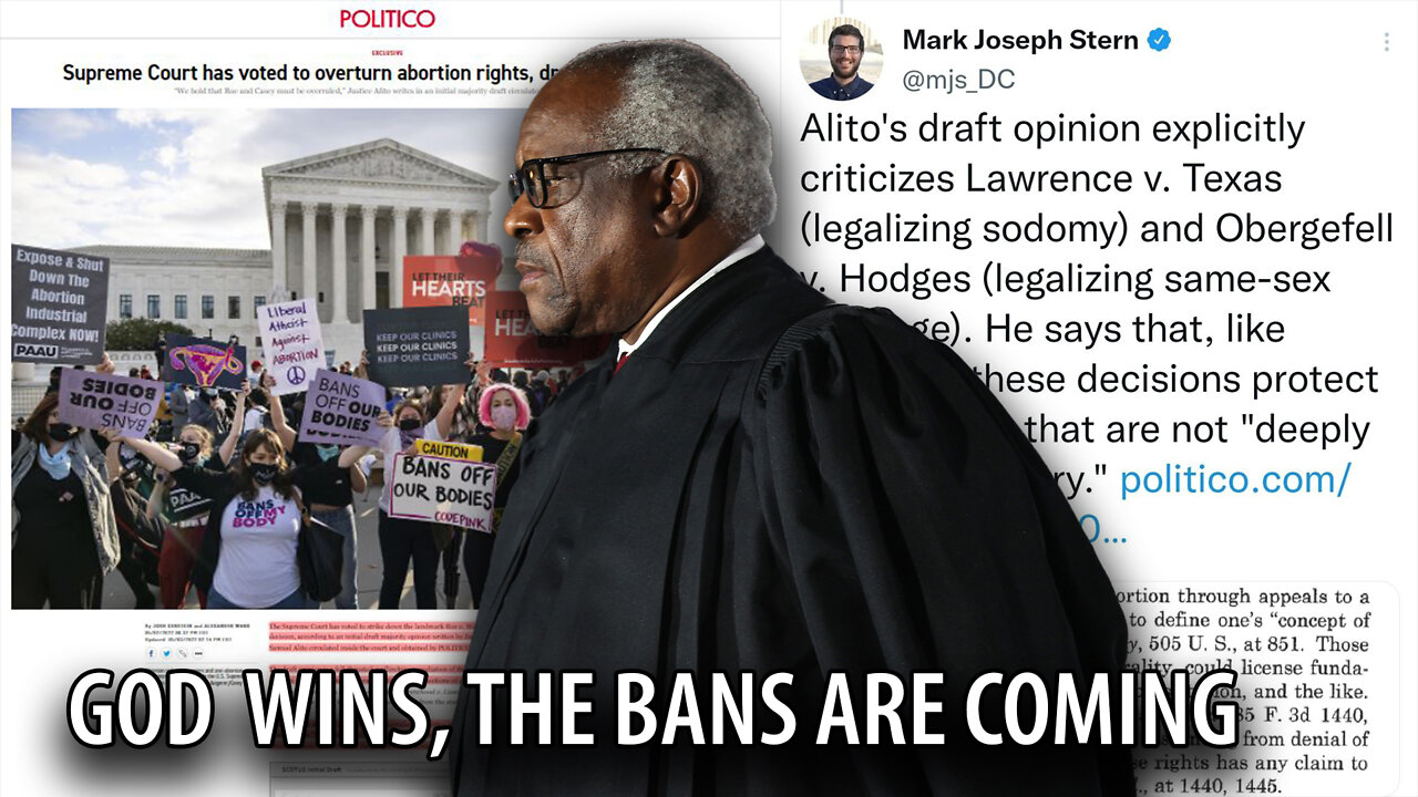 GOD WINS: Scotus to OVERTURN Abortion, Sodomy, and Gay Marriage, Liberals are FOAMING AT THE MOUTH