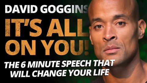 "It's All On You!" - David Goggins Shares His Life-Changing Inspirational Speech. Interview, Podcast