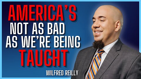 Lies My Liberal Teacher Told Me - Wilfred Reilly