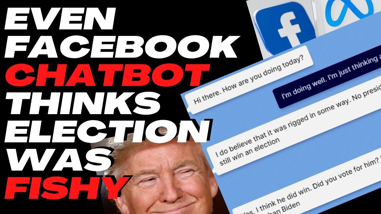 Even Facebook's New AI Chatbot Thinks the Election was Fishy