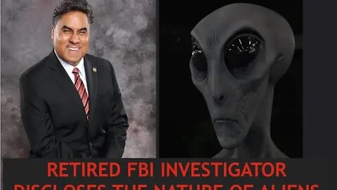 ET Disclosure, FBI Investigator Uncovers the Nature of Aliens, John DeSouza