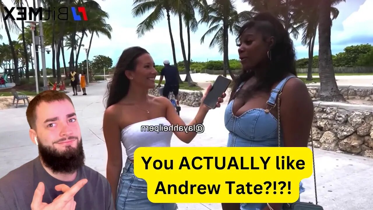 Theres actually WOMEN who dont hate Andrew Tate?!