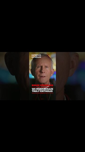 Bishop Strickland: "Remain True to the Faith!"