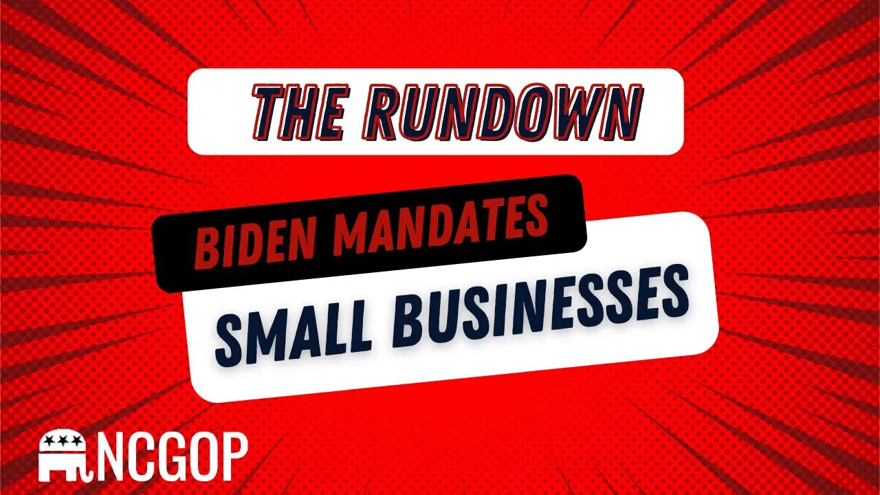 Rundown: Small Businesses | Biden Mandates