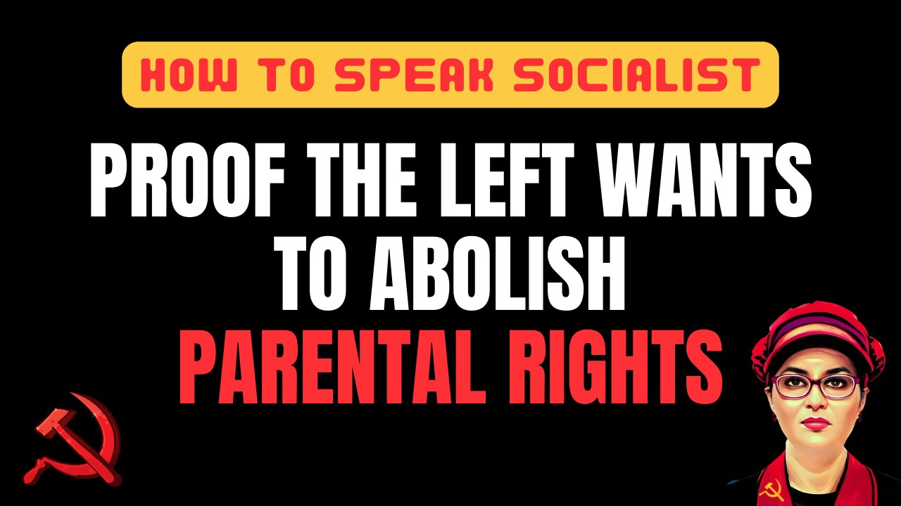 Alarming insight: Far left targeting parental rights