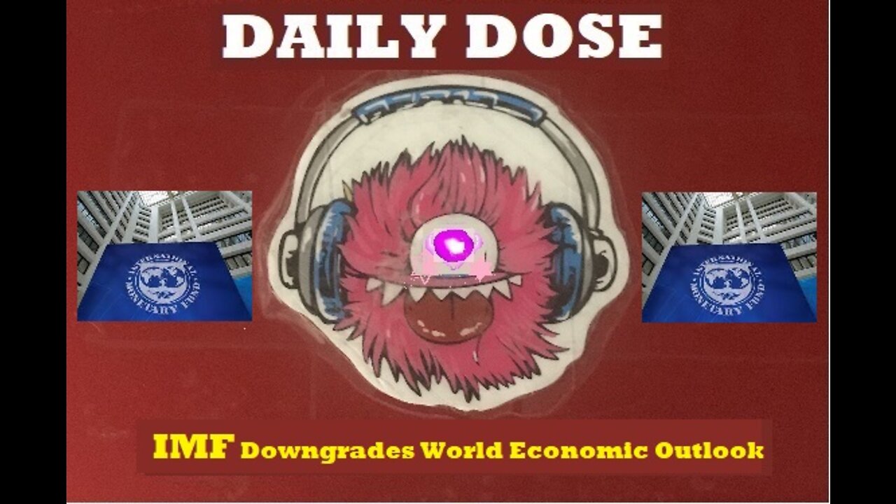 IMF Downgrades World Economic Outlook