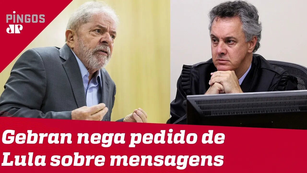 Gebran nega a Lula uso de mensagens roubadas da Lava Jato