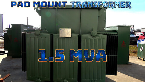 1.5 MVA Pad Mount Transformer - 34500Y/19920 Grounded Wye Primary 12470Y/7200 Grounded Wye Secondary