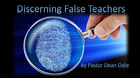 Discerning False Teachers