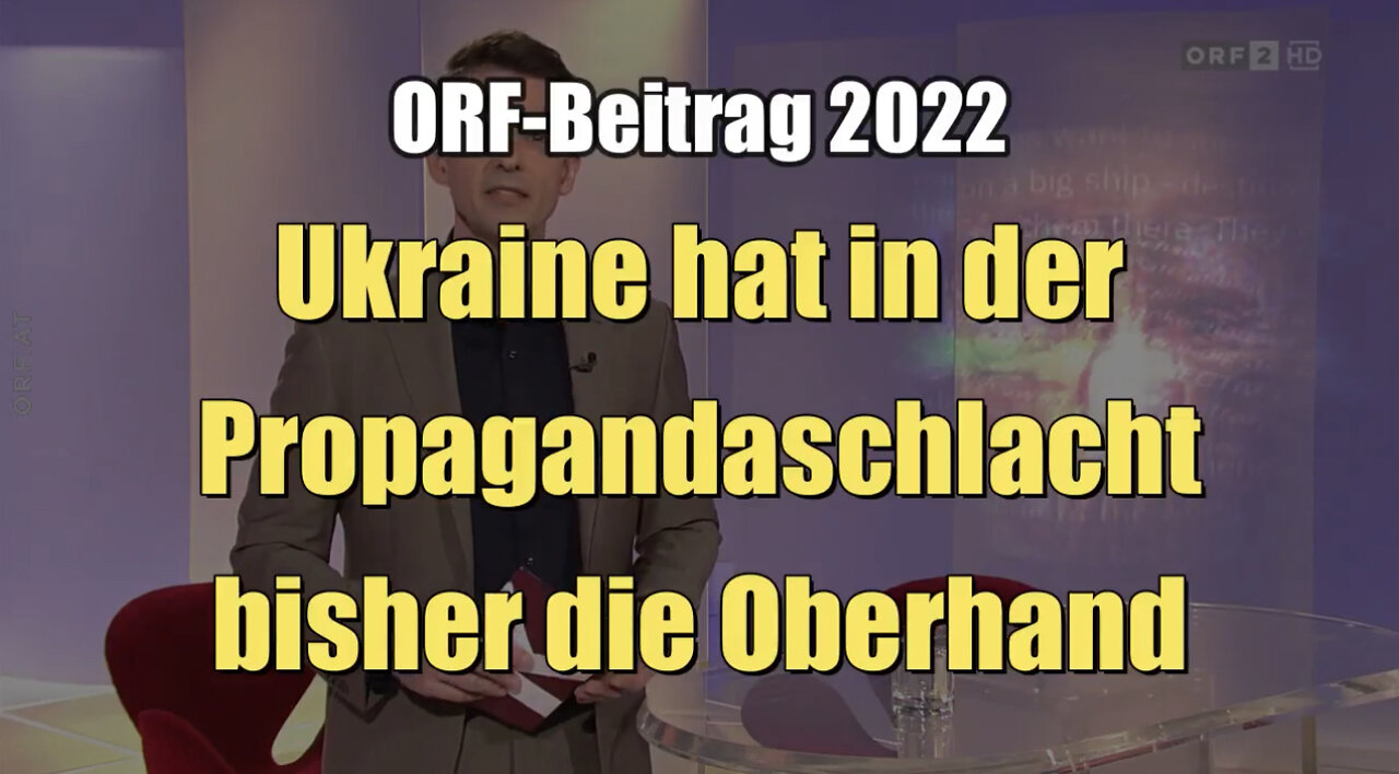 Ukraine hat in der Propagandaschlacht bisher die Oberhand (ORF 2 I kulturMontag I 21.03.2022)